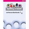 Taal in Beeld Spelling editie 2 antwoordenboek 7B