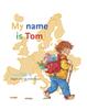 My name is Tom prentenboek groep 1-4 my family